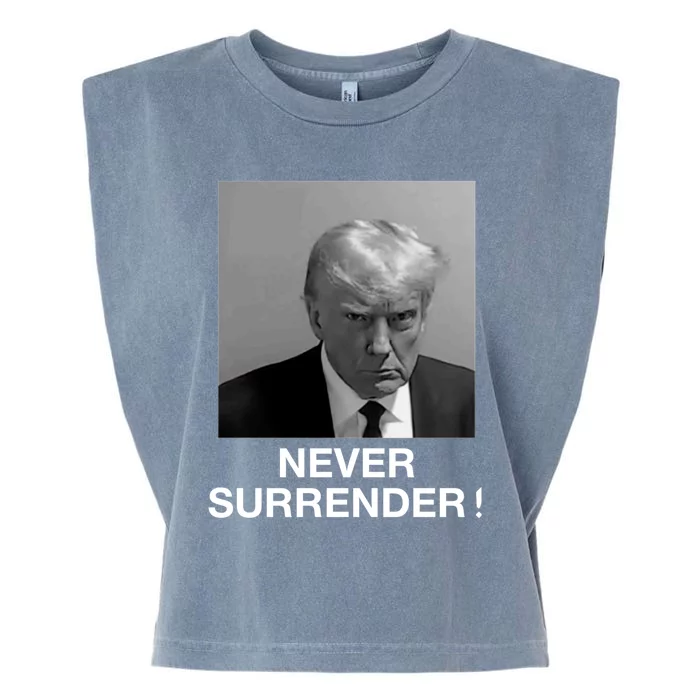 Trump never surrender Donald Trump Mugshot 2024 Garment-Dyed Women's Muscle Tee