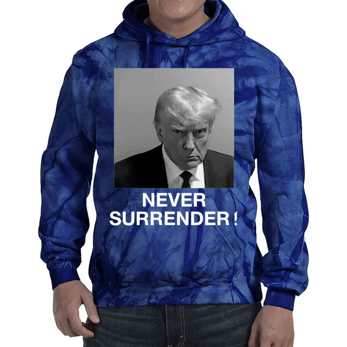 Trump never surrender Donald Trump Mugshot 2024 Tie Dye Hoodie