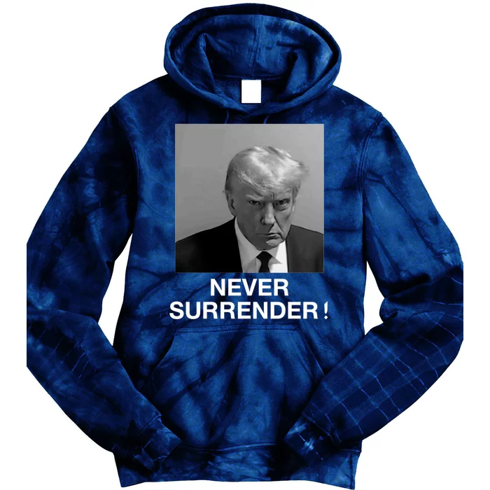 Trump never surrender Donald Trump Mugshot 2024 Tie Dye Hoodie