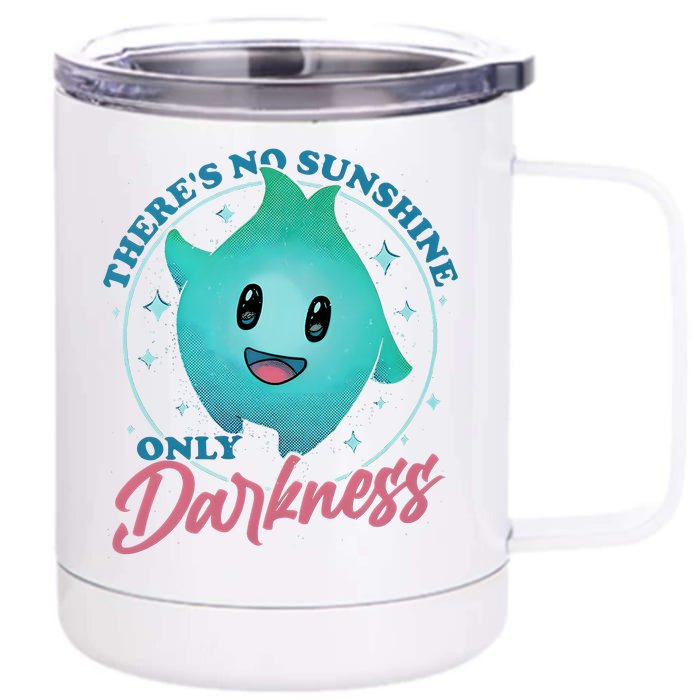 Theres No Sunshine Only Darkness Lumalee Luma Star Cute Game Lover Front & Back 12oz Stainless Steel Tumbler Cup