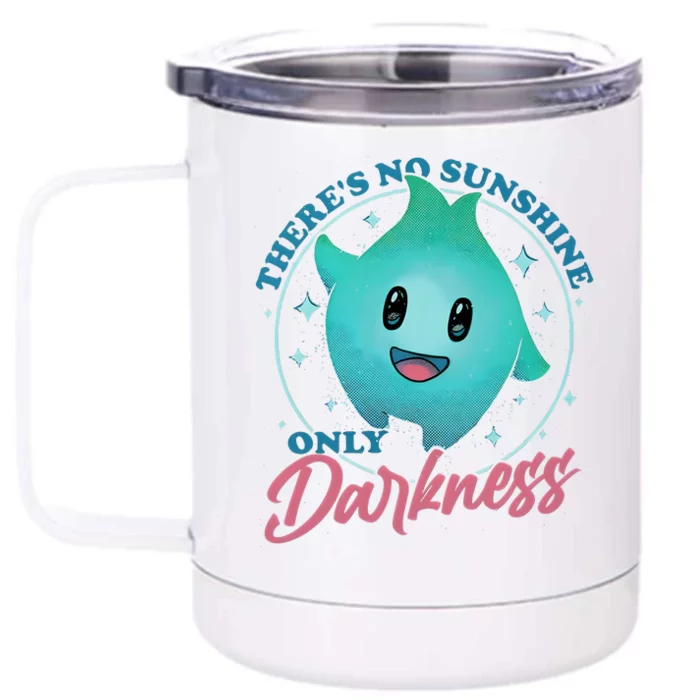 Theres No Sunshine Only Darkness Lumalee Luma Star Cute Game Lover Front & Back 12oz Stainless Steel Tumbler Cup