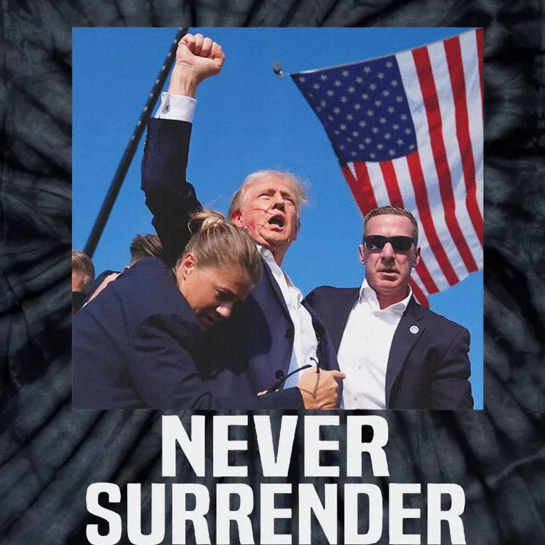 Trump Never Surrender 2024 Resilient Leadership Tie-Dye T-Shirt