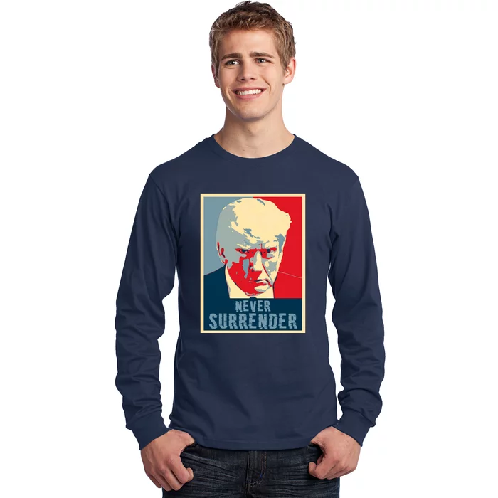 Trump Never Surrender Donald Trump Mugshot 2024 Long Sleeve Shirt