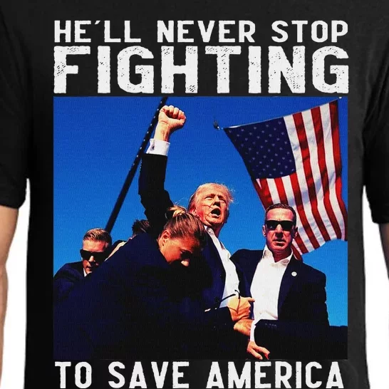 Trump Never Stop Fighting Save America Humor Pajama Set