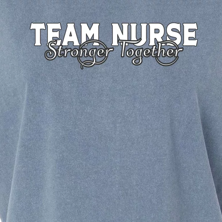 Team Nurse Stronger Together Support The Nursing Profession Gift Garment-Dyed Women's Muscle Tee