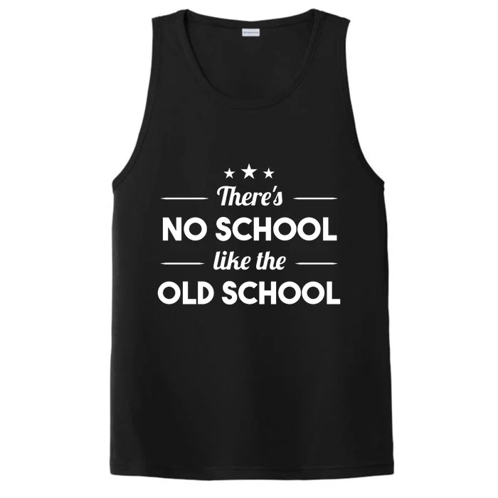 There's No School Like Old School Performance Tank