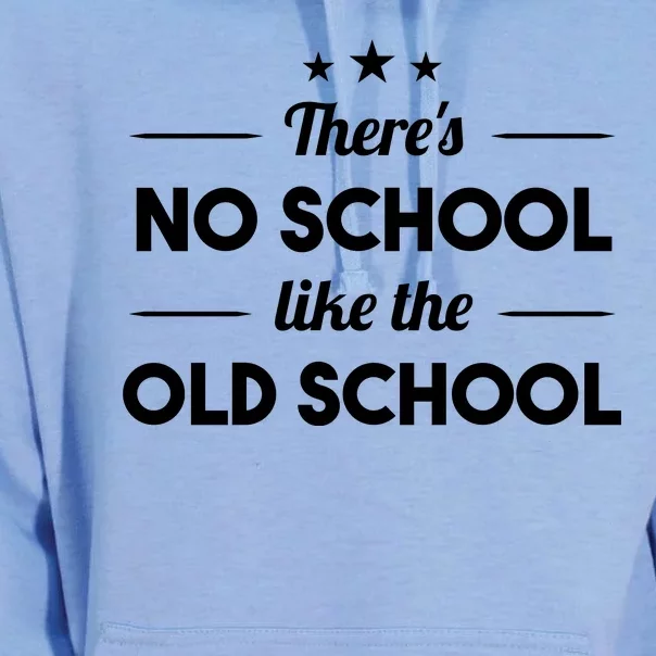 There's No School Like Old School Unisex Surf Hoodie