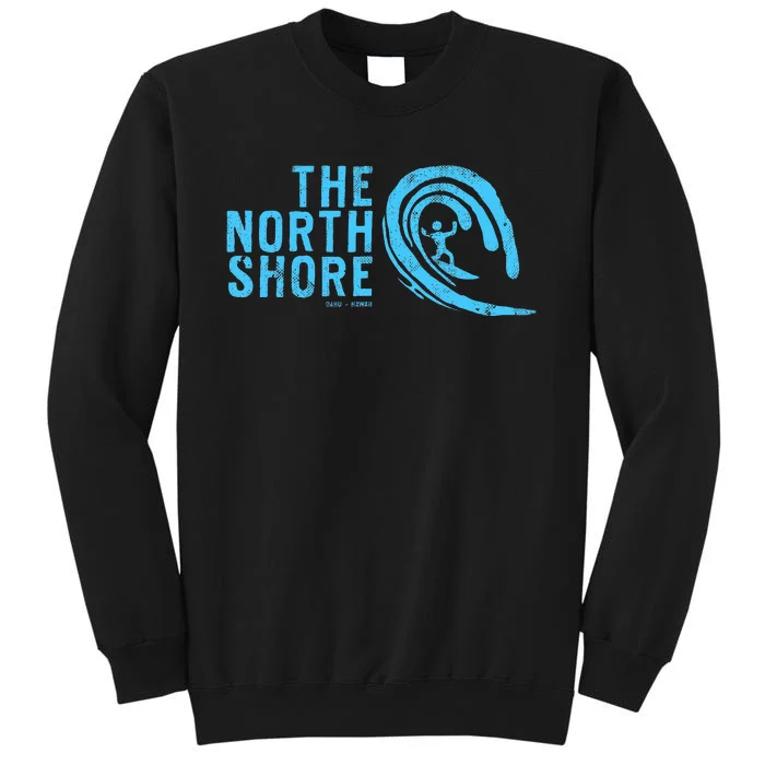 The North Shore Oahu Hawaii Hawaiian Surf Family Vacation Tall Sweatshirt