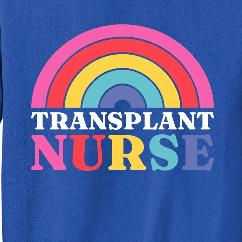 Transplant Nurse Squad Medical Organ Transplant Nurse Cool Gift Sweatshirt