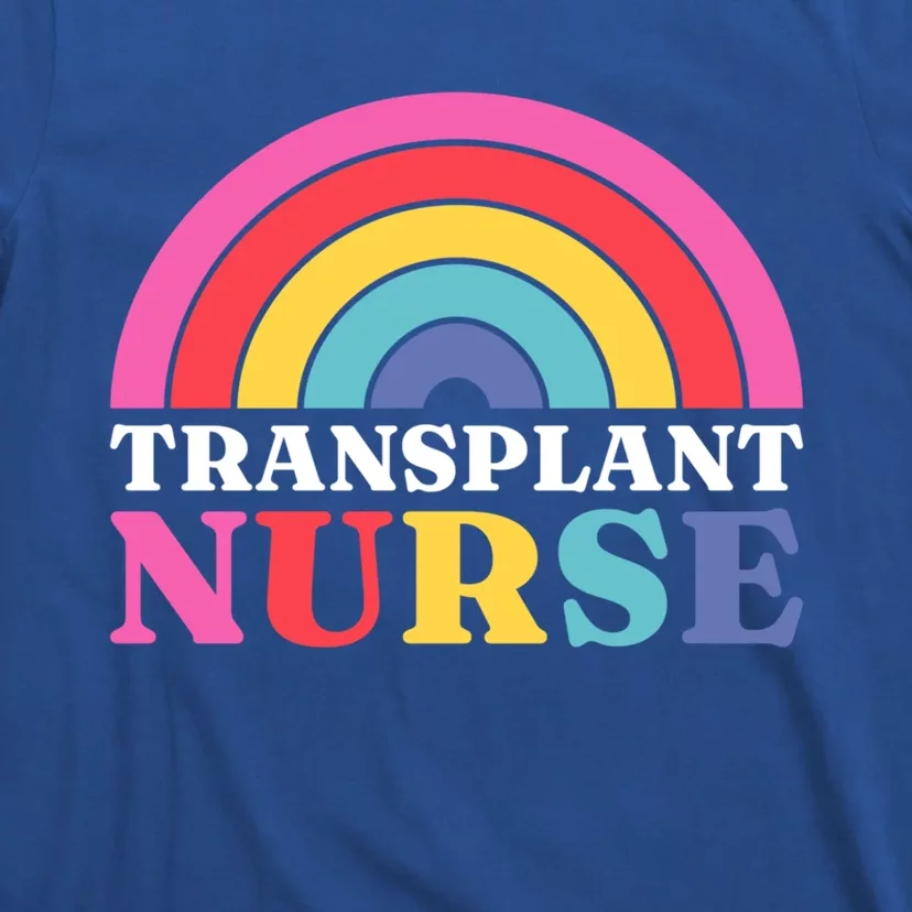 Transplant Nurse Squad Medical Organ Transplant Nurse Cool Gift T-Shirt