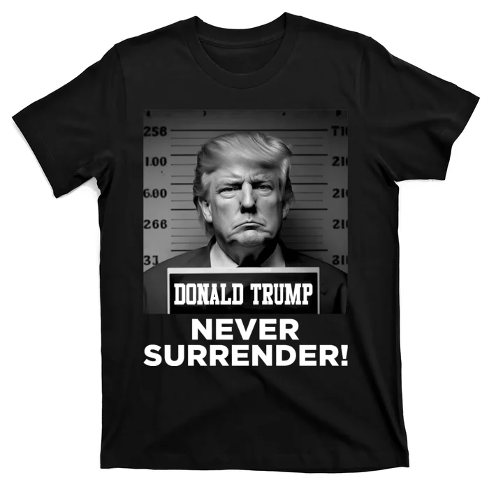 Trump Never Surrender 2024 Mugshot T-Shirt | TeeShirtPalace