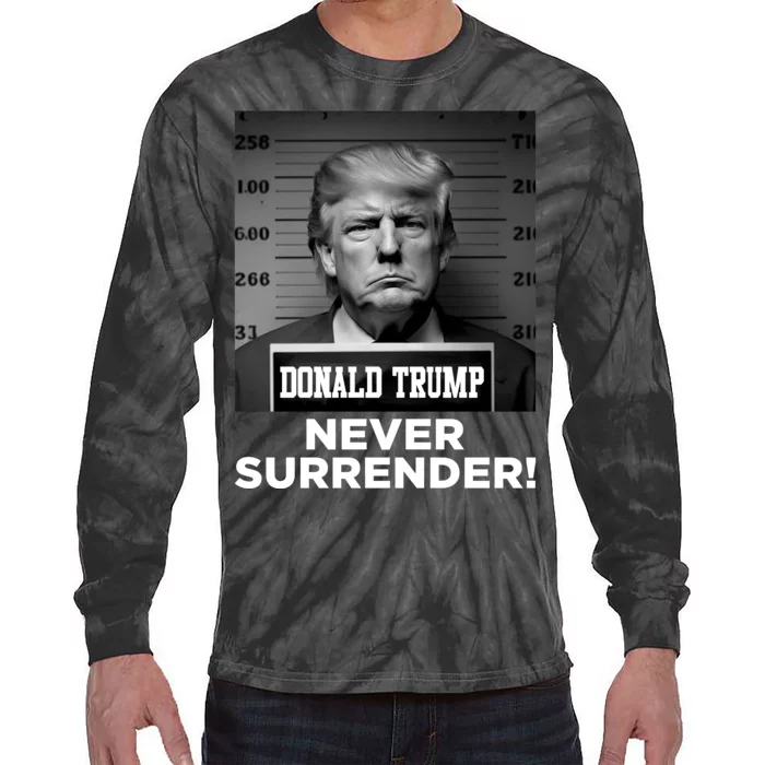 Trump Never Surrender 2024 Mugshot Tie-Dye Long Sleeve Shirt