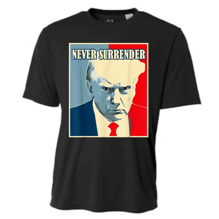 Trump Never Surrender Donald Trump Mugshot 2024 Cooling Performance Crew T-Shirt