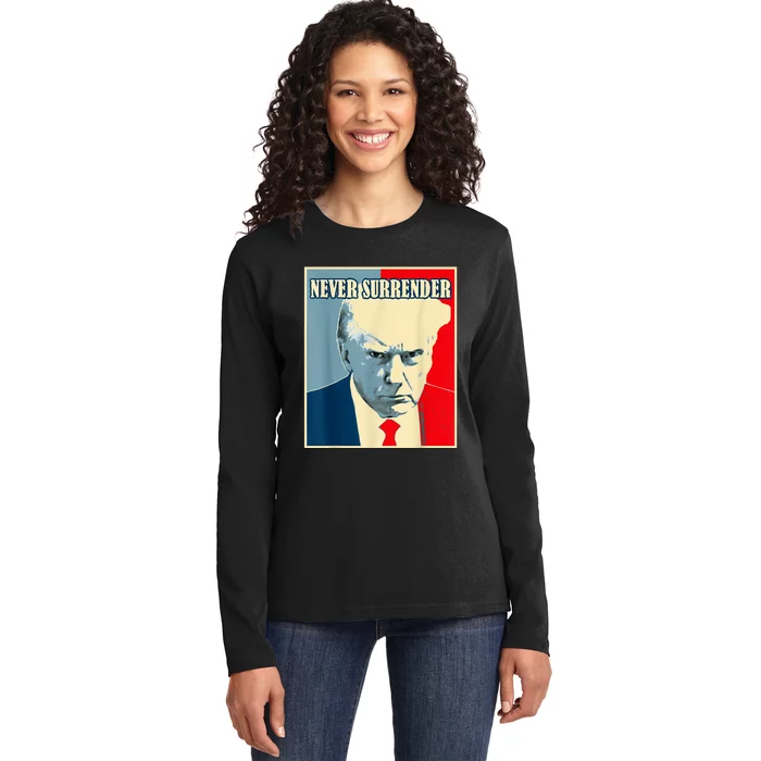 Trump Never Surrender Donald Trump Mugshot 2024 Ladies Long Sleeve Shirt