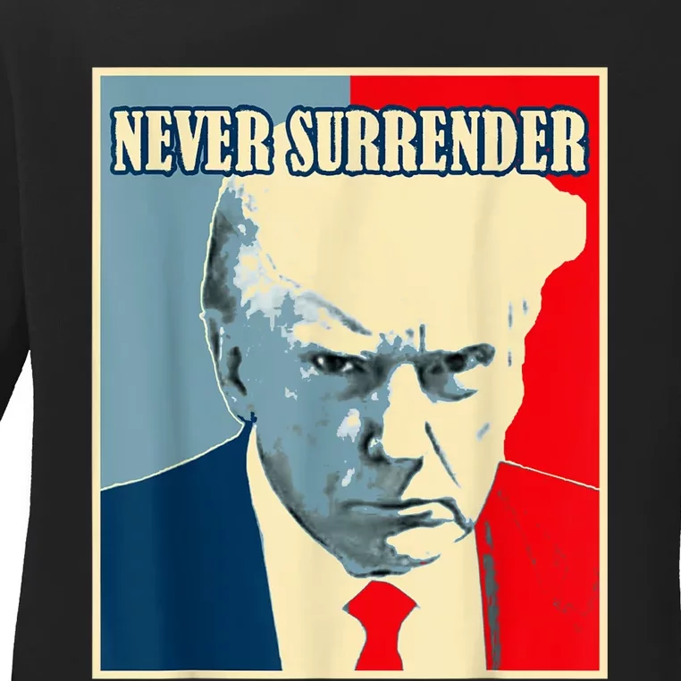 Trump Never Surrender Donald Trump Mugshot 2024 Ladies Long Sleeve Shirt