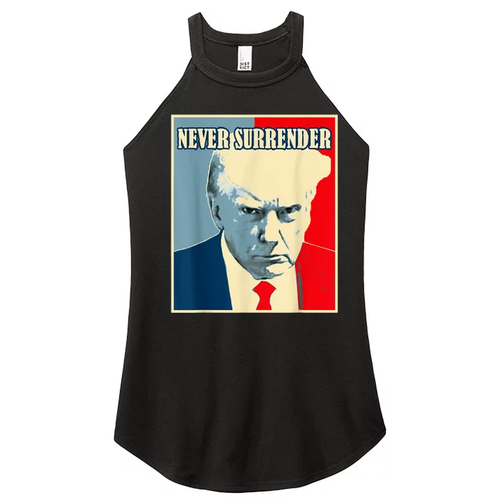 Trump Never Surrender Donald Trump Mugshot 2024 Women’s Perfect Tri Rocker Tank