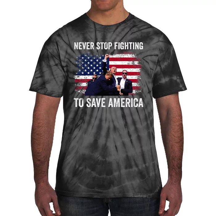 Trump Never Stop Fighting To Save America Vote Trump Tie-Dye T-Shirt