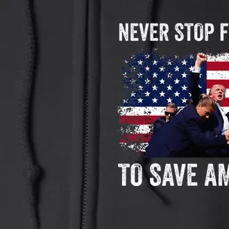 Trump Never Stop Fighting To Save America Vote Trump Full Zip Hoodie