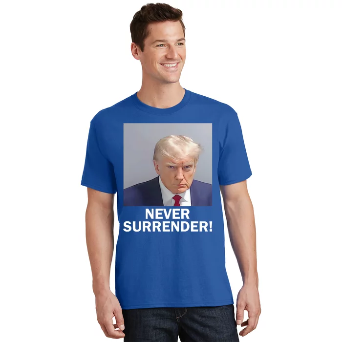 Trump Never Surrender Donald Trump Mugshot 2024 T-Shirt