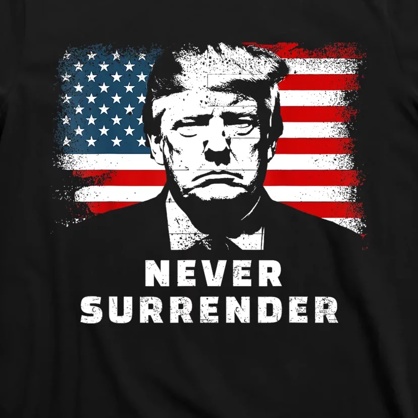 Trump Never Surrender T-Shirt