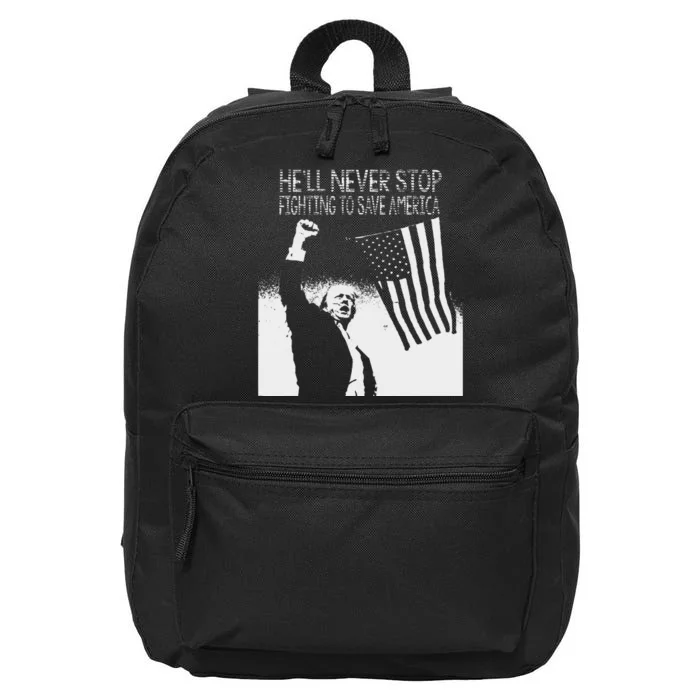 Trump Never Stop Fighting Save America 2024 16 in Basic Backpack