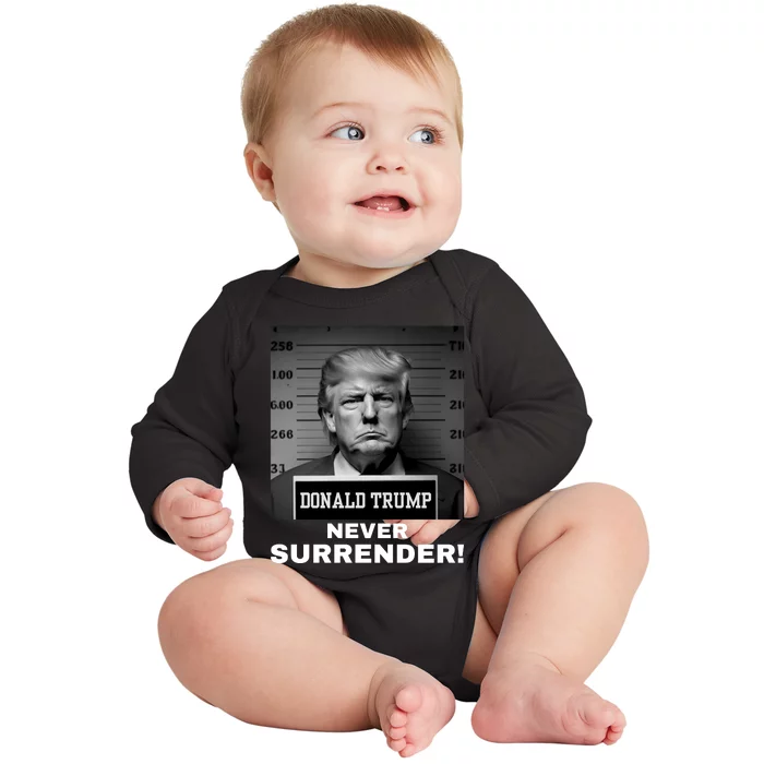 Trump Never Surrender 2024 Mugshot Baby Long Sleeve Bodysuit