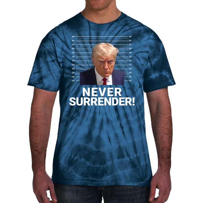 Trump Never Surrender Mugshot Georgia Booking Trump Mugshot Trump Arrested Tie-Dye T-Shirt