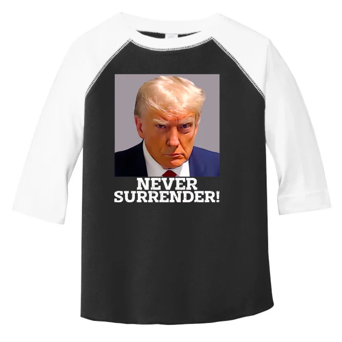 Trump Never Surrender Donald Trump Mugshot Trump 2024 Toddler Fine Jersey T-Shirt