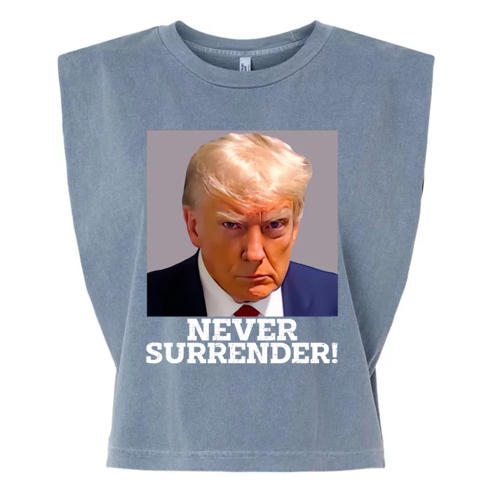 Trump Never Surrender Donald Trump Mugshot Trump 2024 Garment-Dyed Women's Muscle Tee