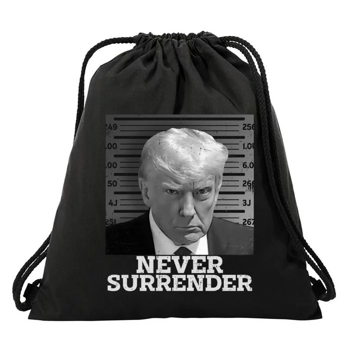 Trump Never Surrender Donald Trump Mugshot Trump 2024 Drawstring Bag