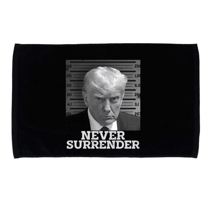 Trump Never Surrender Donald Trump Mugshot Trump 2024 Microfiber Hand Towel