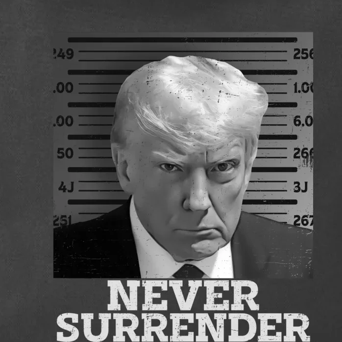 Trump Never Surrender Donald Trump Mugshot Trump 2024 Zip Tote Bag