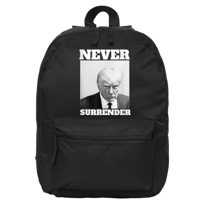 Trump Never Surrender Donald Trump Mugshot 2024 16 in Basic Backpack