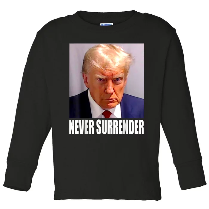 Trump Never Surrender Donald Trump Mugshot 2024 Toddler Long Sleeve Shirt