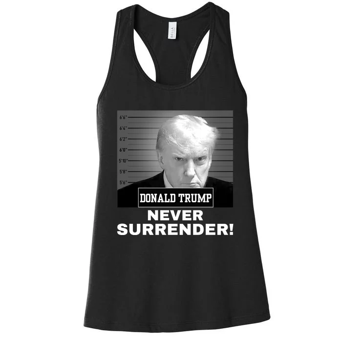 Trump Never Surrender 2024 Mugshot Women's Racerback Tank