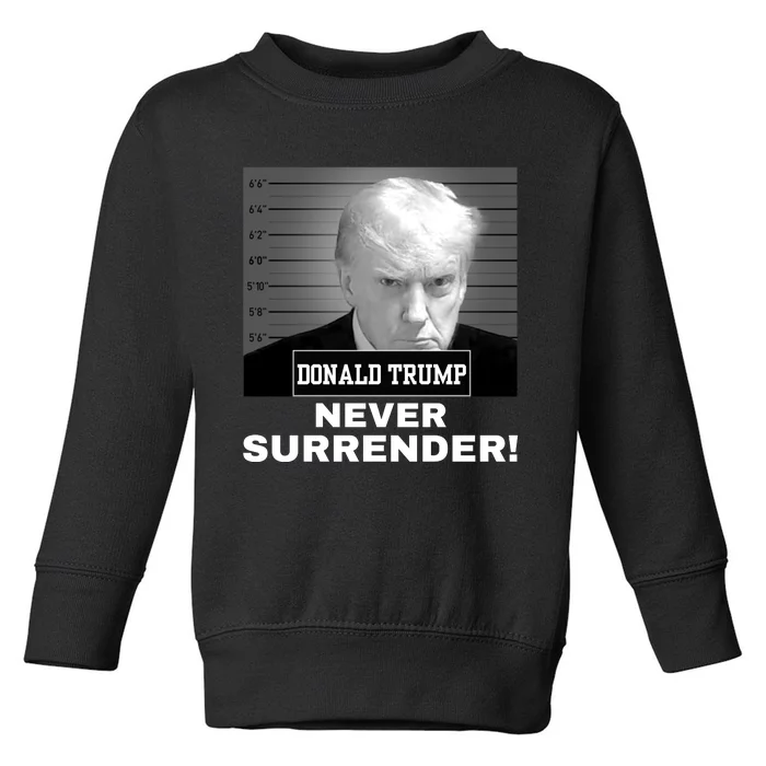 Trump Never Surrender 2024 Mugshot Toddler Sweatshirt