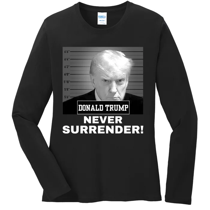 Trump Never Surrender 2024 Mugshot Ladies Long Sleeve Shirt