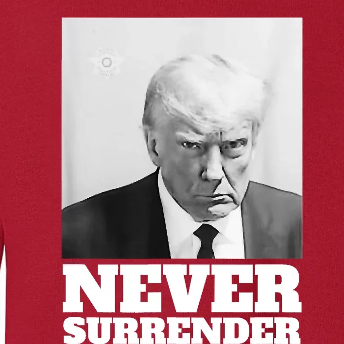 Trump Never Surrender Mug Shot Toddler Sweatshirt