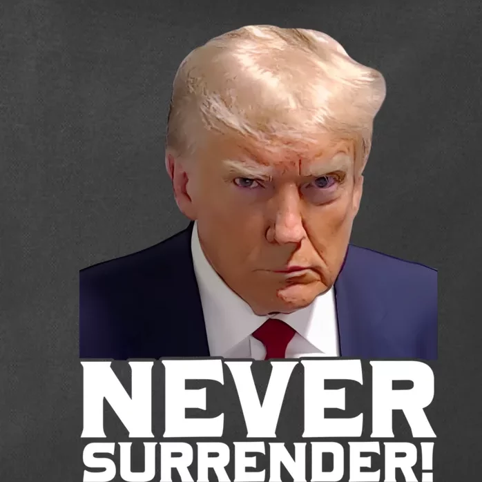 Trump Never Surrender Donald Trump Mugshot Trump 2024 Zip Tote Bag