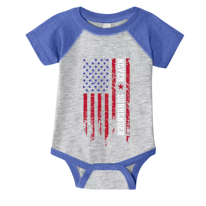 Trump Never Surrender 2024 Support Trump Infant Baby Jersey Bodysuit