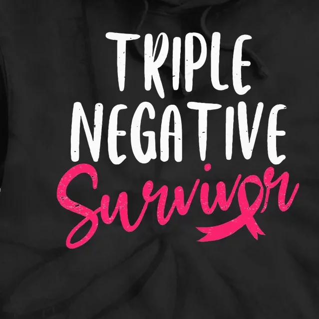 Triple Negative Survivor Pink Ribbon Breast Cancer Awareness Tie Dye Hoodie