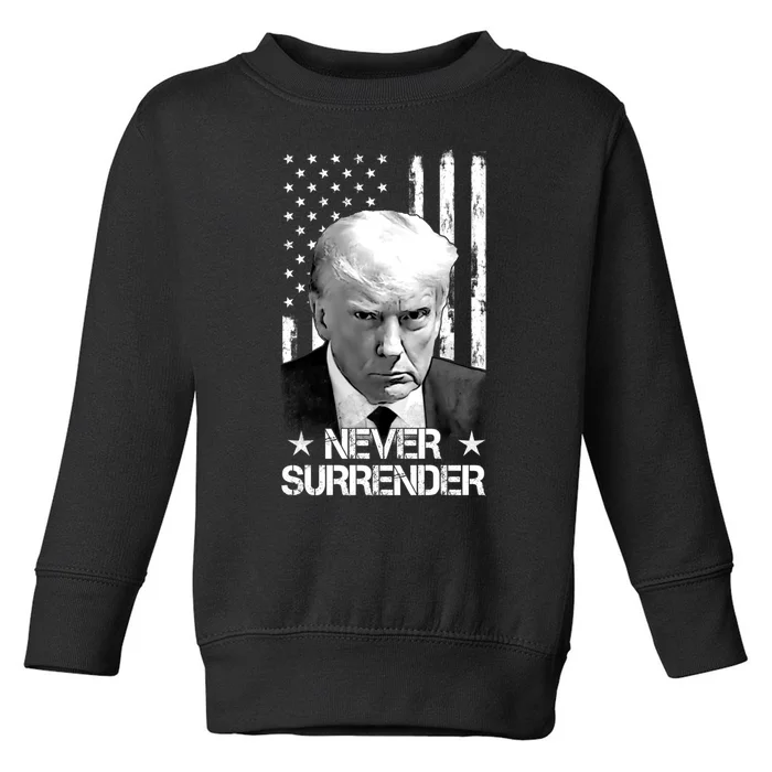 Trump Never Surrender Donald Trump Mugshot Trump 2024 Toddler Sweatshirt