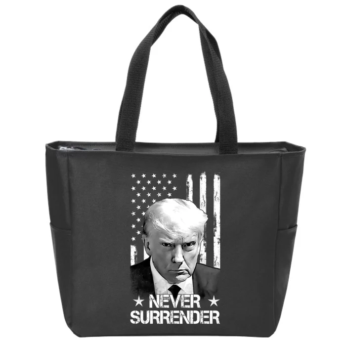 Trump Never Surrender Donald Trump Mugshot Trump 2024 Zip Tote Bag