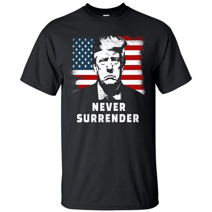 Trump Never Surrender Tall T-Shirt