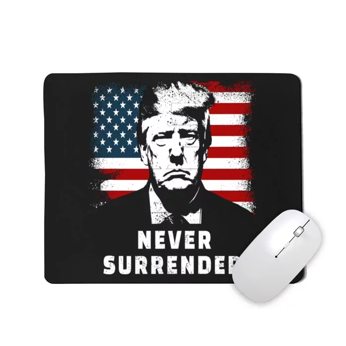 Trump Never Surrender Mousepad