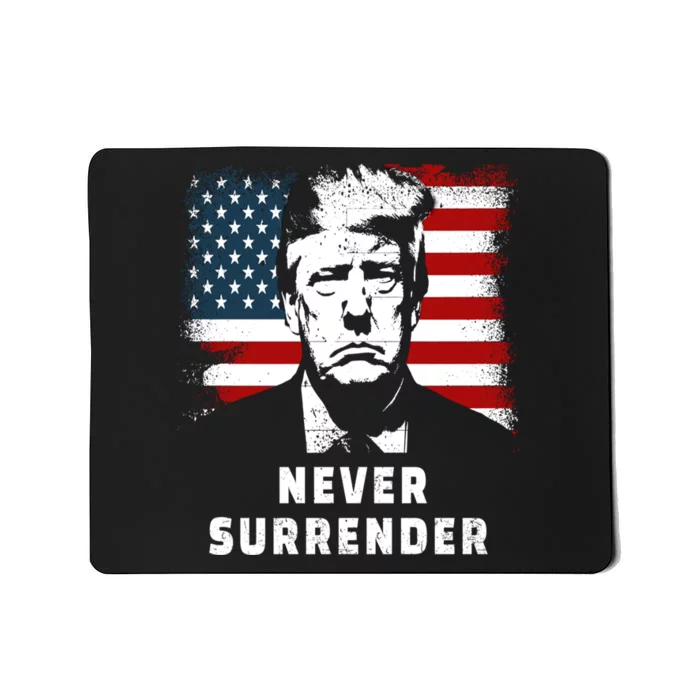 Trump Never Surrender Mousepad