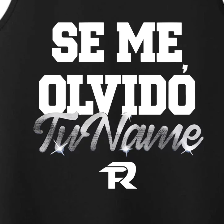 Tu Name Se Me Olvido Performance Tank