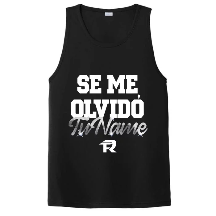 Tu Name Se Me Olvido Performance Tank