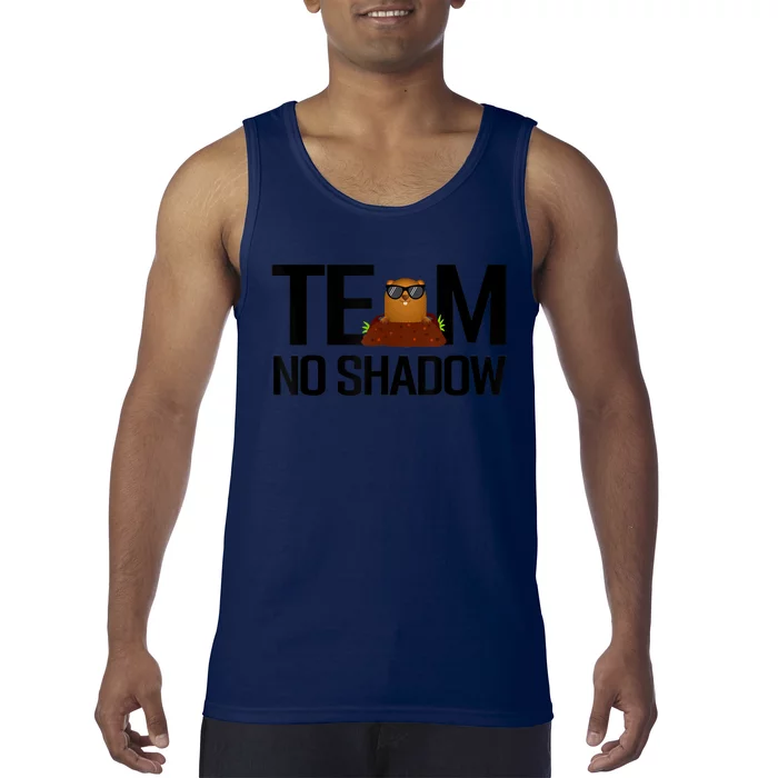 Team No Shadow Happy Groundhog Day Matching Gift Tank Top