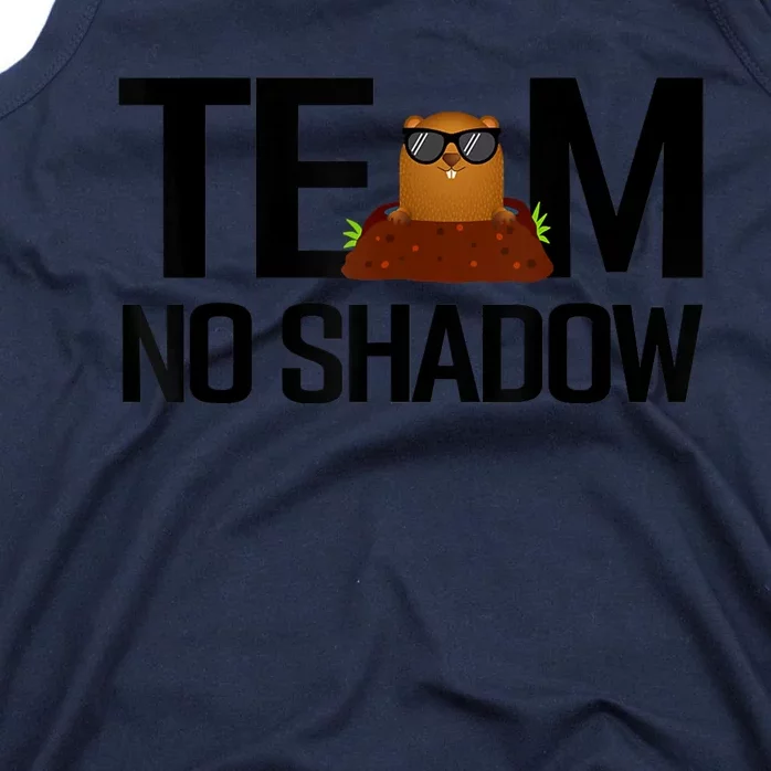 Team No Shadow Happy Groundhog Day Matching Gift Tank Top